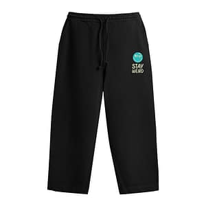 Stay Weird – Black Oversized Sweatpant